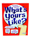 What's Yours Like?® The Game That Tells It Like It Is™  7415